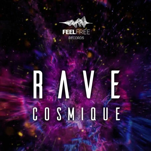 FFR ✩ Rave Cosmique