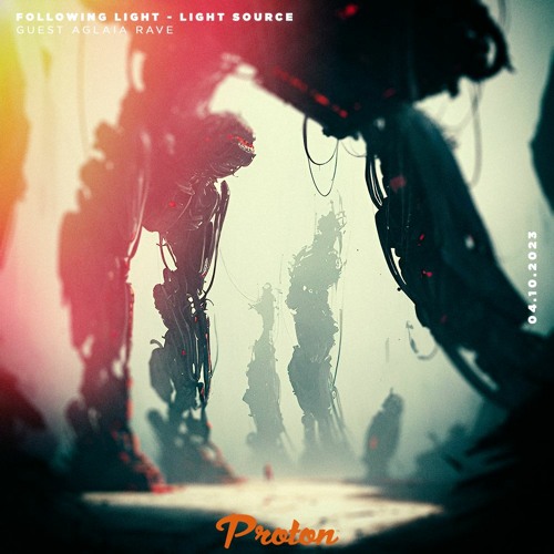 Aglaia Rave  - Light Source  04.10.2023 on Proton Radio