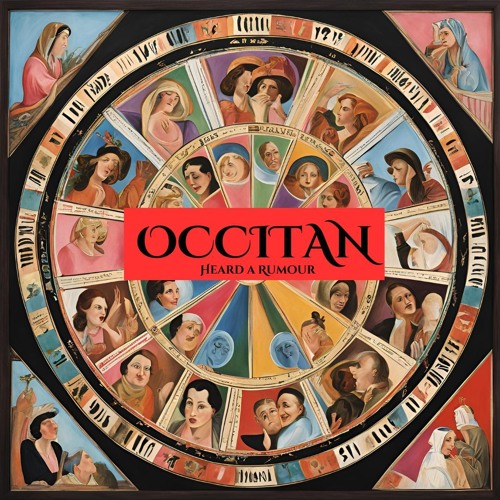 Occitan (Heard A Rumor)