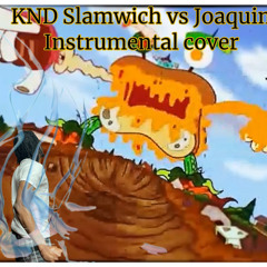 Slamwich vs Joaquin Instrumental cover