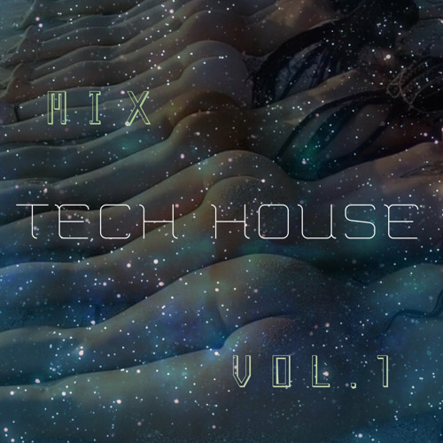 Tech House Mix Vol.1