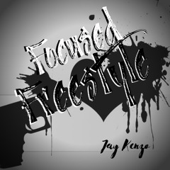Jay Kenzo - Focused Freestyle