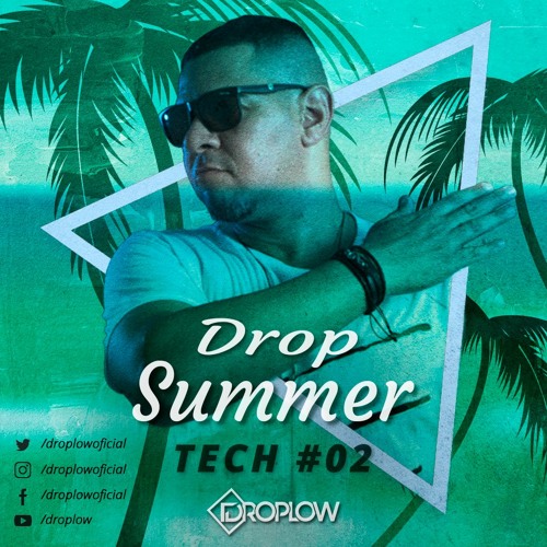 DROP SUMMER TECH #02 - FREE DOWNLOAD