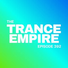 THE TRANCE EMPIRE 392 with Rodman