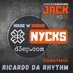 Underground JACK #026 | NYCKS + RICARDO DA RHYTHM
