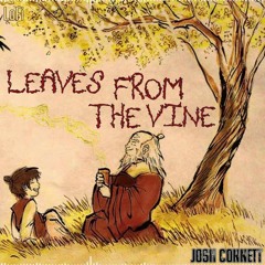 Leaves From The Vine(Lofi Remix)