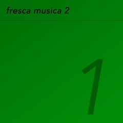 Fresca Musica 2 [Disc 1] (2023 Remaster)