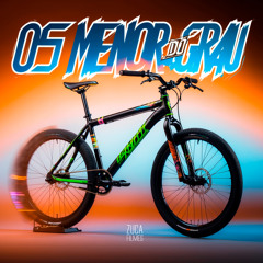 Os Menor do Grau (feat. Mc Magrinho & Zuca Filmes)