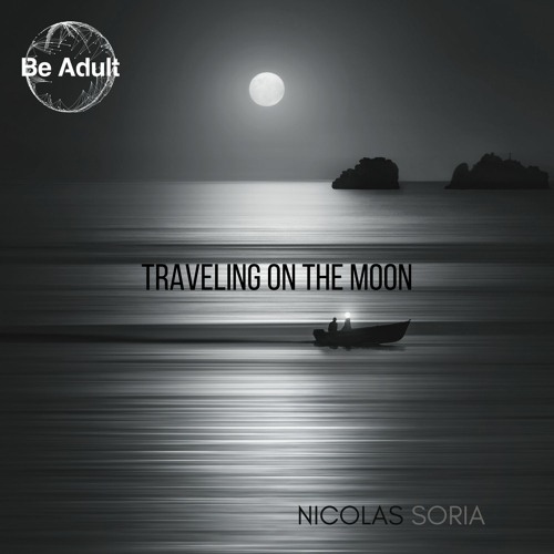 Nicolas Soria - Traveling On The Moon (BAM202)