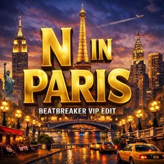 JAY-Z - N In Paris (BeatBreaker VIP VEGAS Edit)