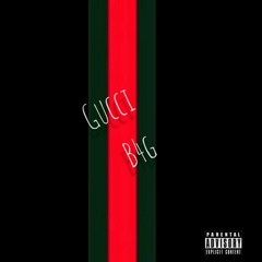 Gucci b4g