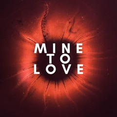Mine to Love