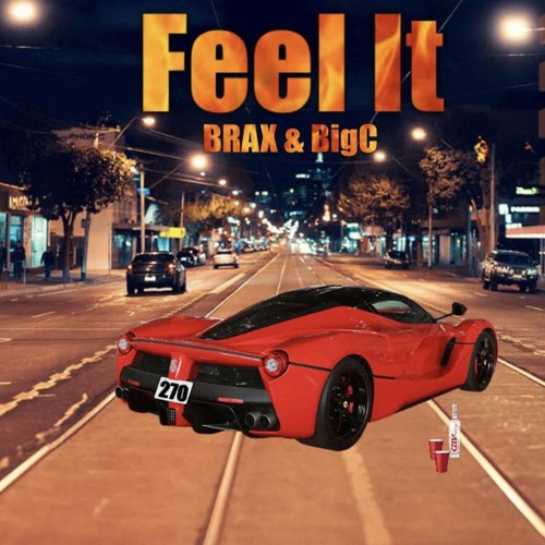 BRAX & Big C - Feel It