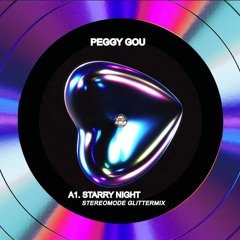 Peggy Gou - Starry Night (Stereomode Glittermix)
