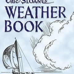 PDF⚡(READ✔ONLINE) Eric Sloane's Book of Storms: Hurricanes, Twisters and Squalls