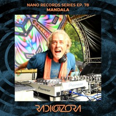 MANDALA | Nano Records Series Ep. 78 | 25/02/2022