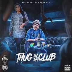 THUG IN THE CLUB