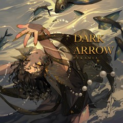 [Gadvia] Dark Arrow