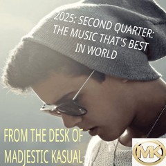 2025 Q2: THE MUSIC THAT'S BEST IN WORLD