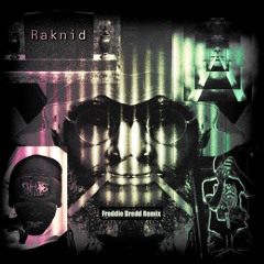 Freddie Dredd - Slangin (Raknid remix)