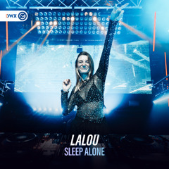Lalou - Sleep Alone (DWX Copyright Free)