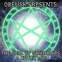 The Seal Of Orichalcos: A Detox Mix