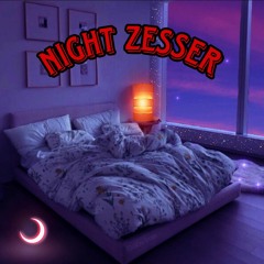 NIGHT ZESSER MIXTAPE - DJKEVINNYC