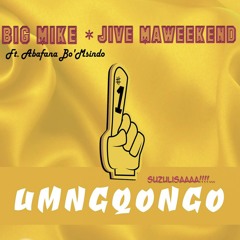 Umnqongo (feat. Abafana Bo'Msindo)