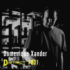District # 021 - Domenique Xander