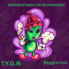 BIGDAWGTWAN X Blue Diamonds Prod By. LUTO