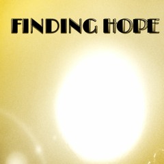 Finding Hope