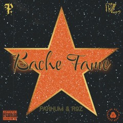 Bache Fame (with R9Z)