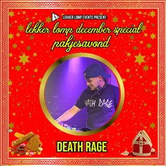 Lekker Lomp December Special Pakjesavond - Death Rage