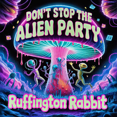 Don't Stop the Alien Party (Songs of Summer #64)