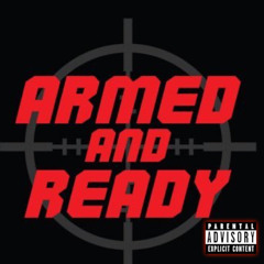 ARMED AND READY (Prod. by Nafi)