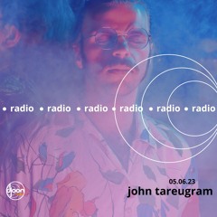 John Tareugram for Djoon Radio
