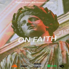 •ON-FAITH•DaYseer Jonas feat/Samuel clássico ♥️