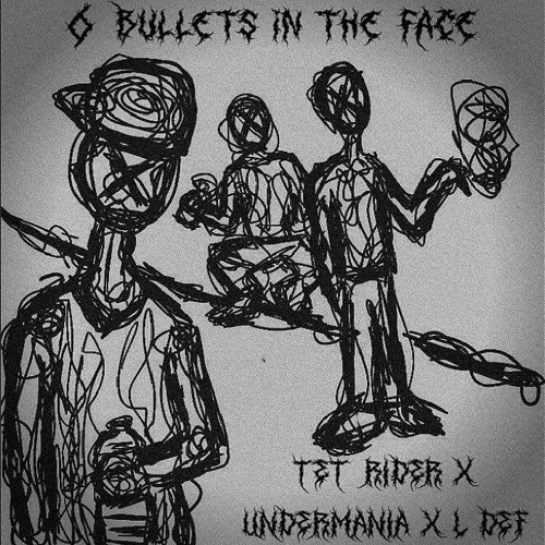 TET RIDER X YUNG SYMESIE X L DEF - 6 пуль в лицо