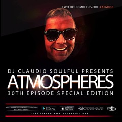 Club Radio One // [Atmospheres #30] In The House! Podcast by Claudio Soulful