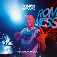 Roman Messer - Suanda Music 318 (MatricK Guest Mix) [01-03-2022]