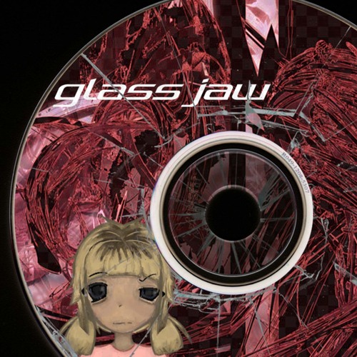 glass jaw.