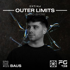 Outer Limits Radio Show 029 - BAUS
