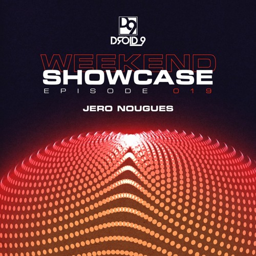 Droid9 Showcase 019 - Jero Nougues