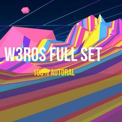 W3ros Super Set 100% Autoral - Psytrance