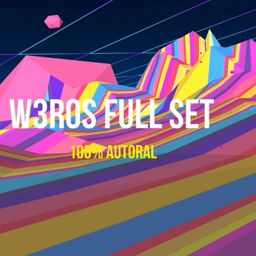 W3ros Super Set 100% Autoral - Psytrance