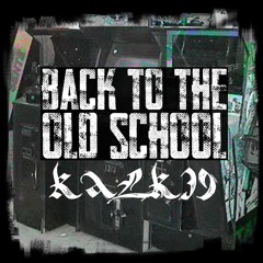 Kalki9 - Back To The Old School
