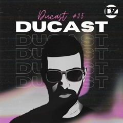 DUCAST #05
