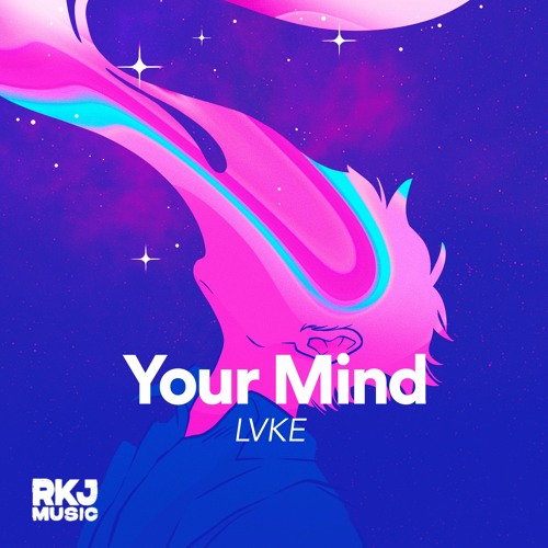 LVKE - Your Mind