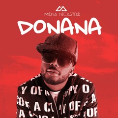 Mona Nicastro - Donana ft. DJ Habias (2017)
