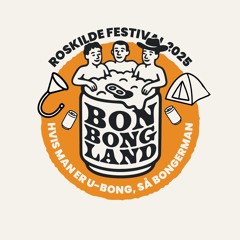 Camp Bon Bong Land Anthem 2025